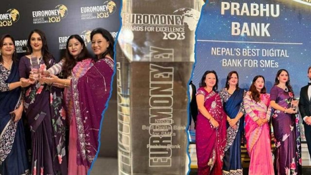 प्रभु बैंकलाई युरोमनी एक्सिलेन्स अवार्ड, एसएमईका लागि उत्कृष्ट बैंकका रुपमा सम्मान