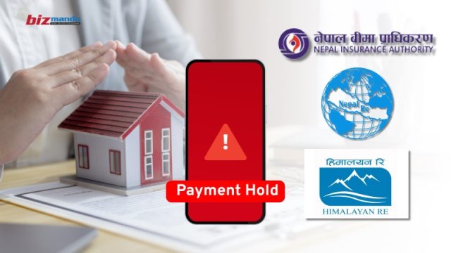 रिइन्स्योरेन्सले भुक्तानी नदिंदा संकटमा बीमा क्षेत्र, २ अर्ब नपाएपछि प्राधिकरण पुगे बिमक