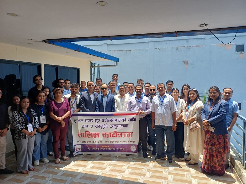 टुर अपरेटर्स कर सम्बन्धी कानुनको ज्ञान नभएर कारबाहीमा परेपछि पर्यटन बोर्डले दियो तालिम
