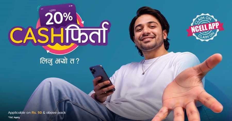 एनसेलको नयाँ मनसुन अफर : प्याक खरिदमा २० प्रतिशतसम्म क्यासब्याक पाइने