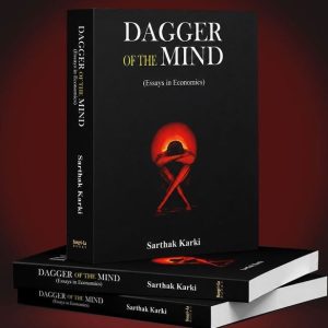 अर्थशास्त्रका जटिलतालाई सजिलो भाषामा बुझाउने सार्थक कार्कीको 'ड्यागर अफ द माइन्ड' प्रकाशित
